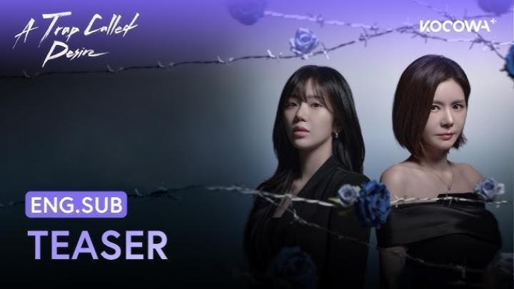 مسلسل فخ يُدعى الرغبة A Trap Called Desire الحلقة 14 الرابعة عشر مترجمة ماي سيما